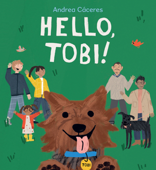 Hardcover Hello, Tobi! Book
