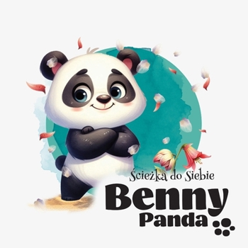 Paperback Panda Benny - &#346;cie&#380;ka do Siebie [Polish] Book