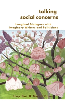 Paperback Talking Social Concerns: Imagined Dialogues with Imaginary Writers and Politicians Book