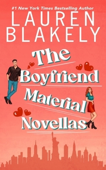 The Boyfriend Material Novellas - Book  of the Boyfriend Material