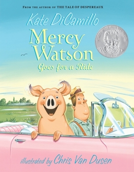 Mercy Watson Goes for a Ride - Book #2 of the Mercy Watson