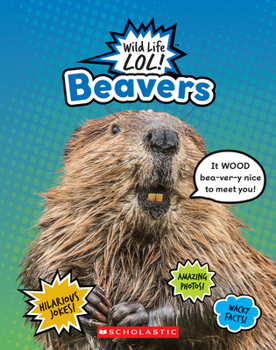 Library Binding Beavers (Wild Life Lol!) Book