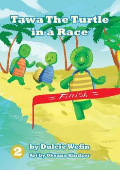 Paperback Tawa The Turtle In A Race Book