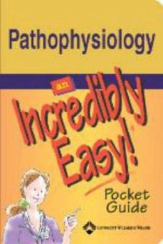Hardcover Pathophysiology: An Incredibly Easy! Pocket Guide Book