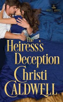 The Heiress's Deception - Book #4 of the Sinful Brides