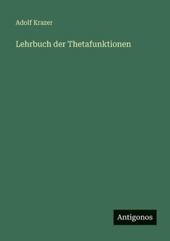 Lehrbuch der Thetafunktionen