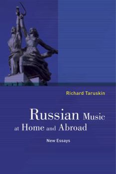 Paperback Russian Music at Home and Abroad: New Essays Book