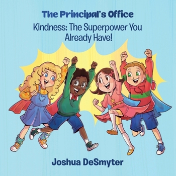 Paperback Kindness: The Superpower You Already Have! Book