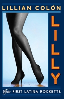 Paperback Lilly: The First Latina Rockette Book
