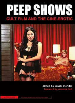 Paperback Peep Shows: Cult Film and the Cine-Erotic Book