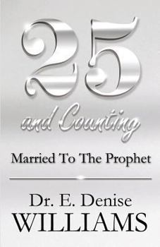 Paperback 25 and Counting: Married to the Prophet Book