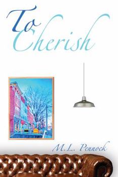 To Cherish - Book #3 of the To Have 