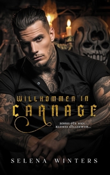 Willkommen in Carnage (German Edition)