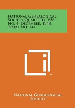 Paperback National Genealogical Society Quarterly, V36, No. 4, December, 1948, Total No. 144 Book