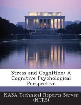 Paperback Stress and Cognition: A Cognitive Psychological Perspective Book