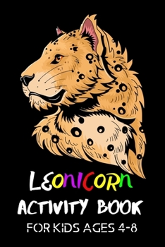 Paperback Leonicorn activity book for kids ages 4-8 Book