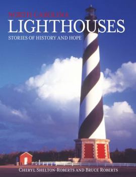 Paperback North Carolina Lighthouses: Stories of History and Hope Book