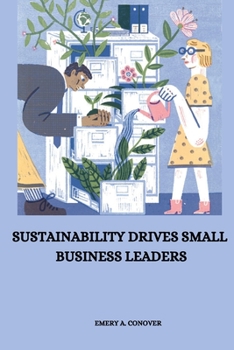 Paperback Sustainability drives small business leaders Book