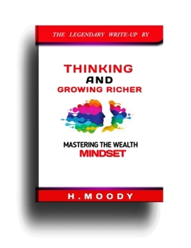 Paperback Thinking and Growing Richer: Mastering the Wealth Mindset Book