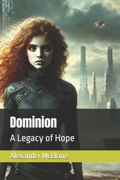 Paperback Dominion: A Legacy of Hope Book