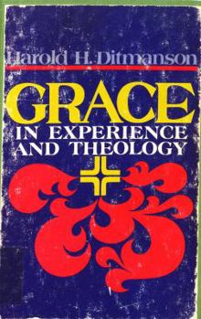 Paperback Grace in experience and theology Book