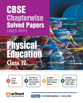 Paperback Arihant CBSE Chapterwise Solved Papers 2023-2011 Physical Education Class 12th Book