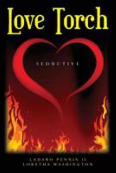 Paperback Love Torch: Seductive Book