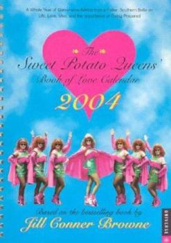 Calendar The Sweet Potato Queen Book of Love Calendar: 2004 Engagement Calendar Book