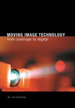 Paperback Moving Image Technology: From Zoetrope to Digital Book