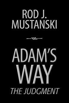 Paperback Adam's Way, The Judgment Book
