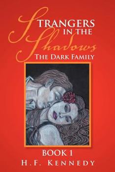 Paperback Strangers in the Shadows: The Dark Family Book 1 Book