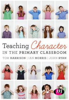 Hardcover Teaching Character in the Primary Classroom Book