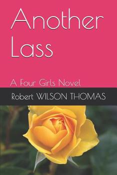 Paperback Another lass: A Four Girls Novel Book