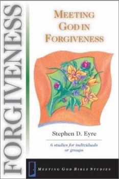 Paperback Meeting God in Forgiveness Book