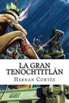 Paperback La Gran Tenochtitlan [Spanish] Book