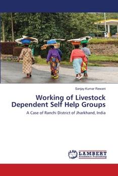 Paperback Working of Livestock Dependent Self Help Groups Book