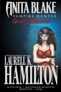 Anita Blake, Vampire Hunter: Guilty Pleasures Ultimate Collection - Book  of the Anita Blake, Vampire Hunter Graphic Novels