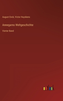 Hardcover Annegarns Weltgeschichte: Vierter Band [German] Book
