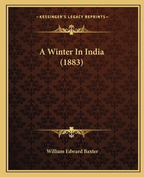 Paperback A Winter In India (1883) Book