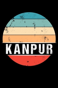 Paperback Kanpur: 100 Pages 6 'x 9' - Travel Journal or Notebook Book