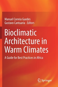 Paperback Bioclimatic Architecture in Warm Climates: A Guide for Best Practices in Africa Book