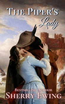 The Piper's Lady : A Medieval Romance - Book #2 of the MacLarens