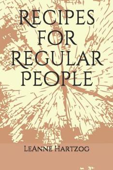 Paperback Recipes for Regular People Book