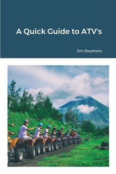 Paperback A Quick Guide to ATV's Book