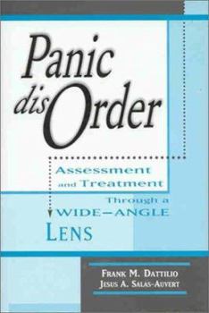 Hardcover Panic Disorder: Assessment and Treatment Through a Wide-Angled Lens Book