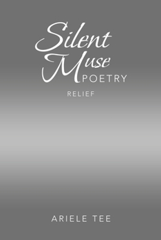 Paperback Silent Muse Poetry: Relief Book
