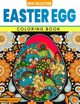 Paperback Easter Egg Coloring Book: Pysanky Easter Egg Coloring Book for Adults, Beautiful Spring-Themed Coloring Pages, Unique Ethnic and Zentangle Desig Book