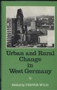 Hardcover Urban and Rural Change in West Germany Book