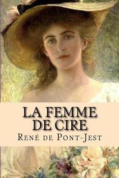 Paperback La Femme de cire [French] Book