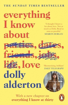 Paperback Everything I Know About Love Book